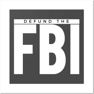 Defund the FBI Posters and Art